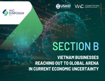 [VIAC SYMPOSIUM 2024] SECTION B - Vietnam businesses reaching out to global arena in current economic uncertainty